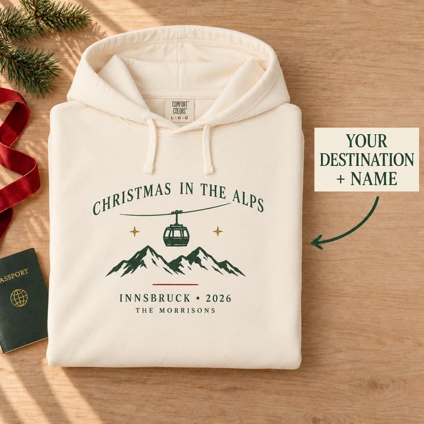 Personalized Alpine Christmas Hoodie, Custom Destination Family Name Travel Memory, Comfort Colors 1467